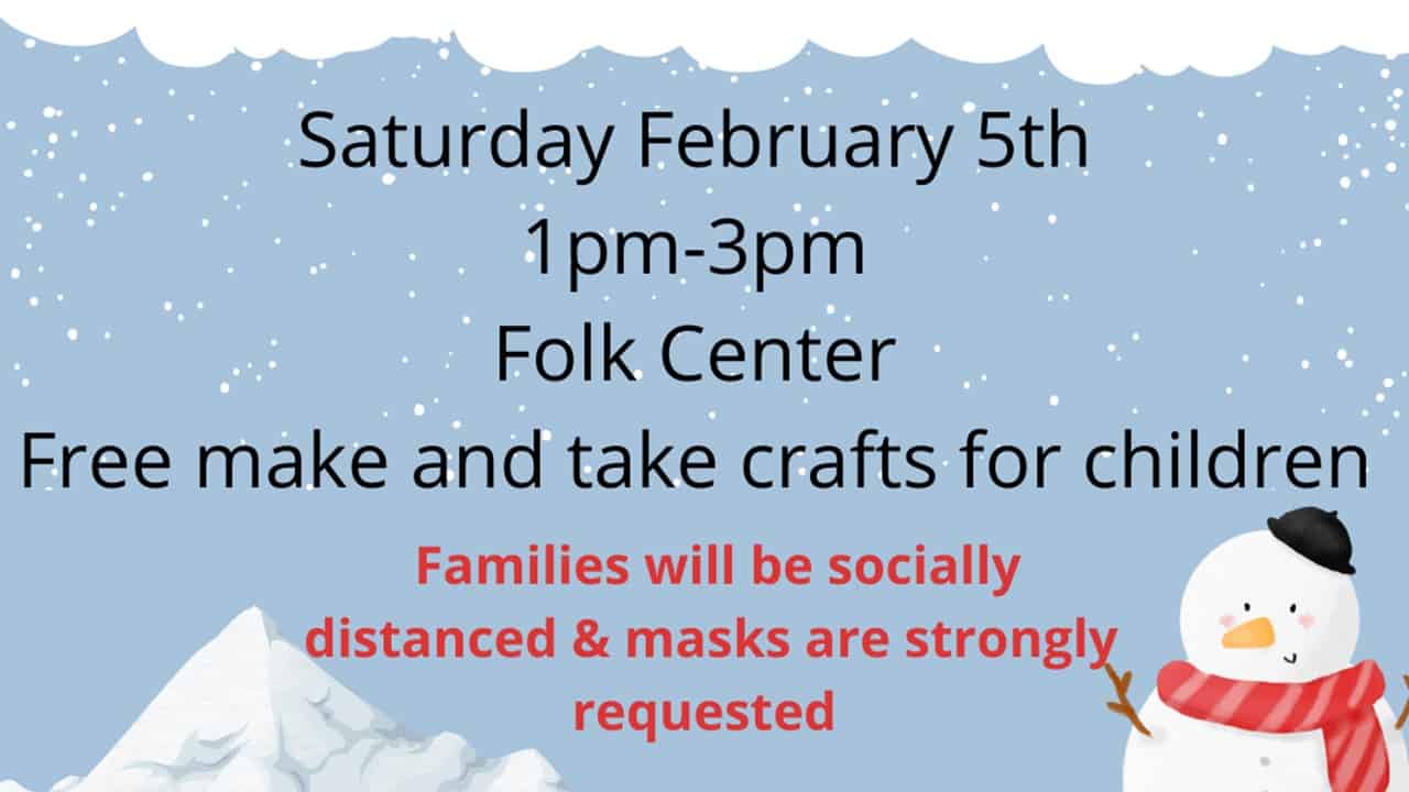 r FREE make and take crafts for children. Families will be socially distanced and masks are strongly requested.