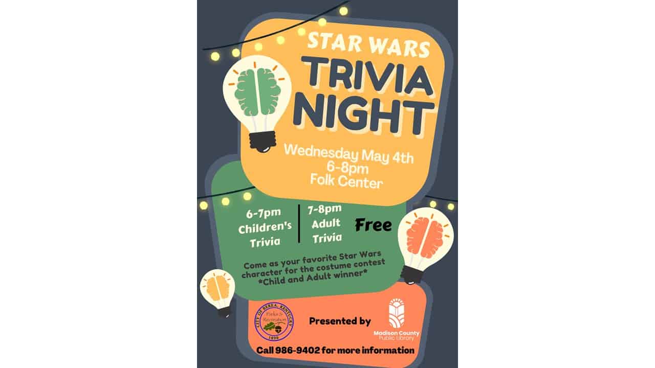 Star Wars Trivia Night. Come dressed as your favorite character for the costume contest! 6-7PM Children's Trivia 7-8PM Adult Trivia