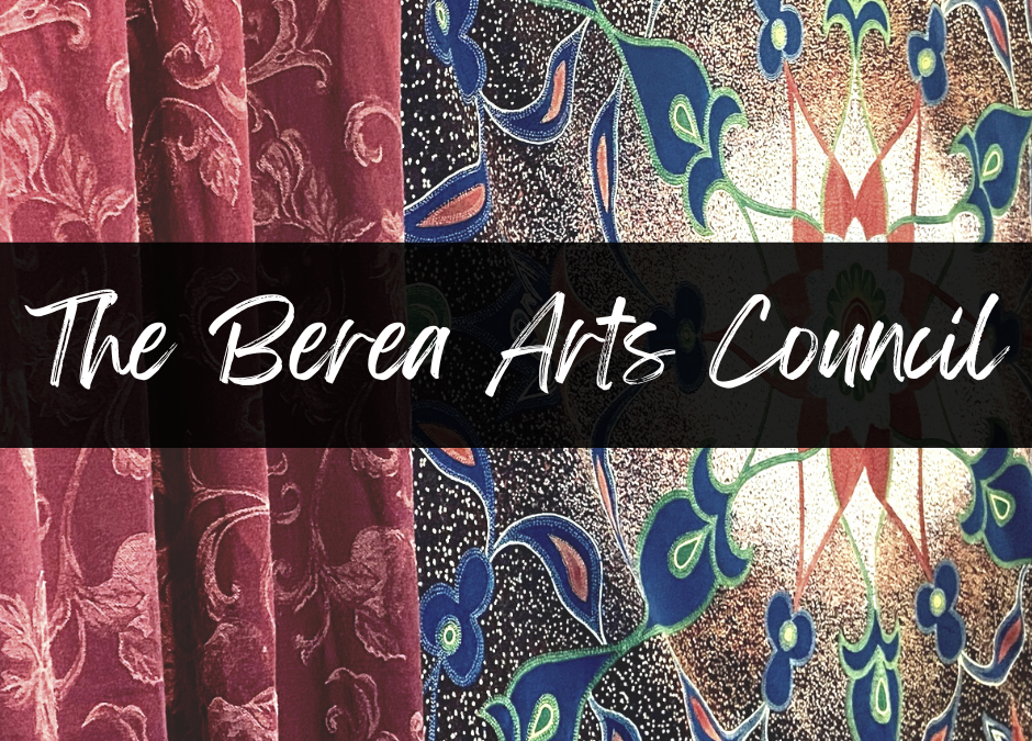 The Berea Arts Council – Bringing the Arts into the Community