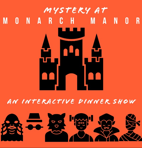 mystery at monarch manor an interactive dinner show